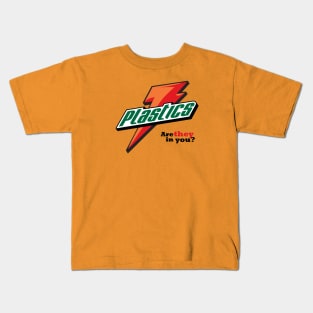 Plastics - Are They in You? Kids T-Shirt